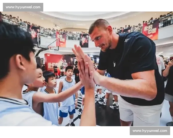 约基奇空降中国！361° 代言人开启六城篮球狂欢